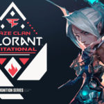 【VALORANT】Faze Clan Valorant Invitationalの予選が終了。今週末に本戦が開催