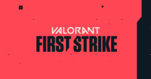 『VALORANT』地域ごとに開催される初の公式大会「FIRST STRIKE」が開催決定。日本での開催は未定