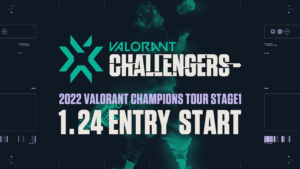 VALORANT Champions Tour 2022 Challengers Japan本日よりエントリー開始。プレーオフは3月24日より
