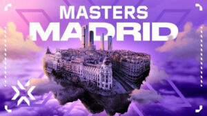 【VALORANT】2024年初MastersとなるMasters Madridのスケジュールが公開!